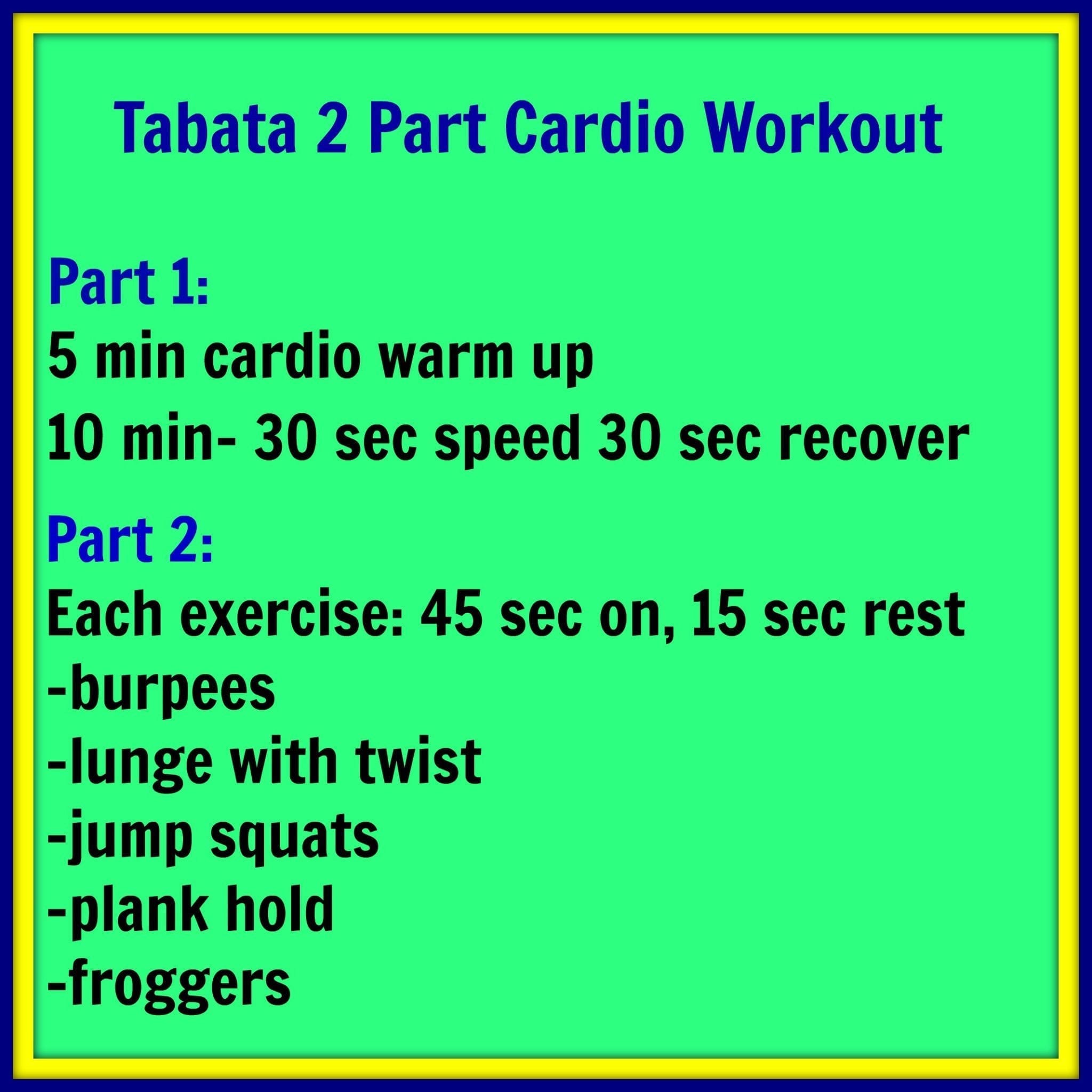 tabata 2 part cardio workout