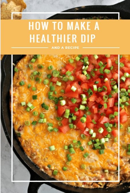 how to make a healthier dip