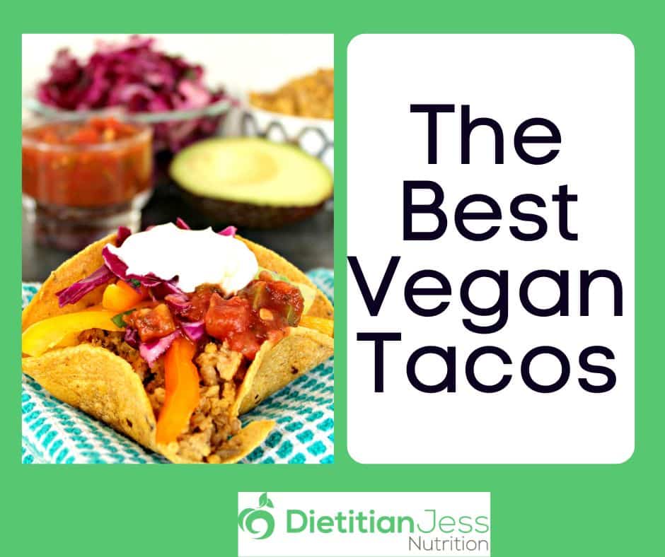 The Best vegan tacos