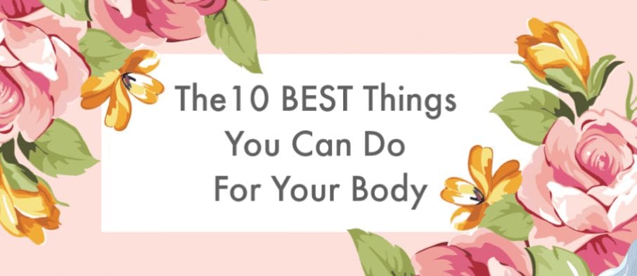 10 best things you can do to celebrate your body