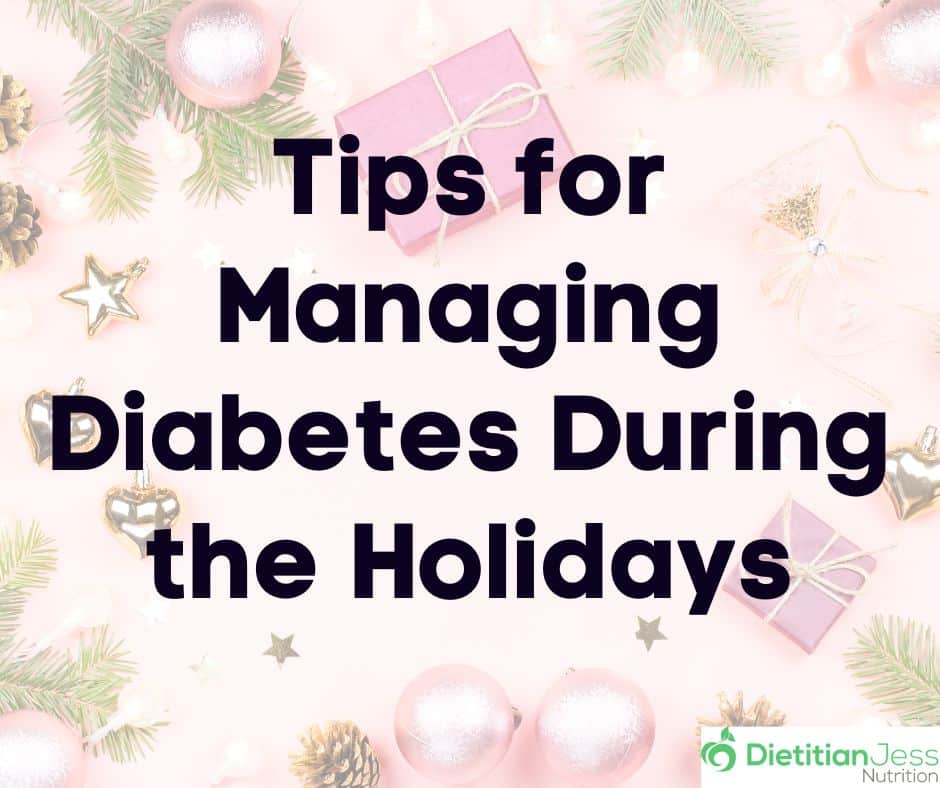 tips for managing diabetes during the holidays