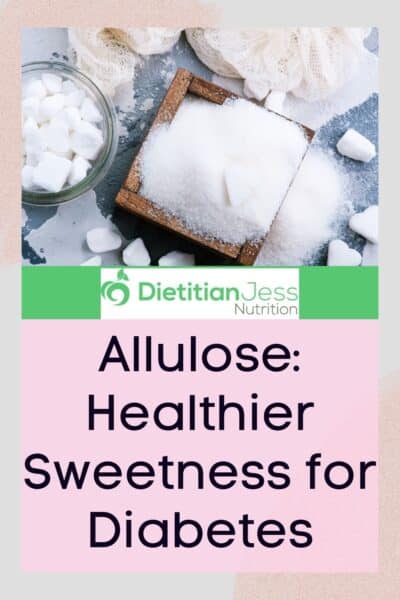 Allulose: Healthier Sweetness for Diabetes
