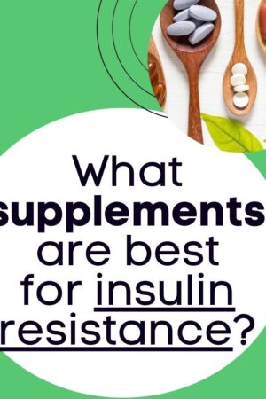 best supplements for insulin resistance